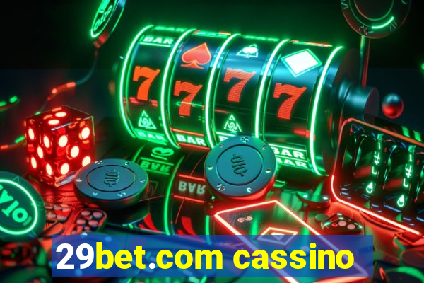 29bet.com cassino